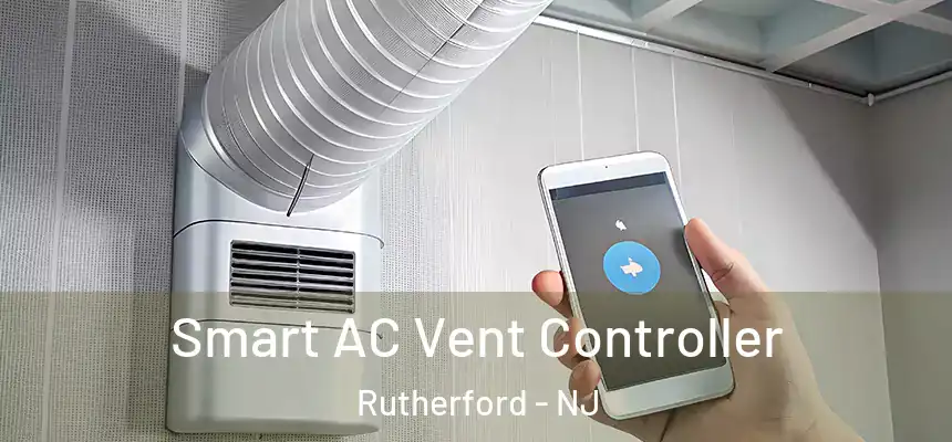 Smart AC Vent Controller Rutherford - NJ
